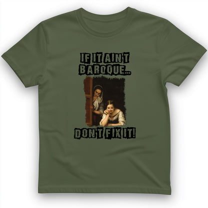 If It Ain't Baroque T-Shirt