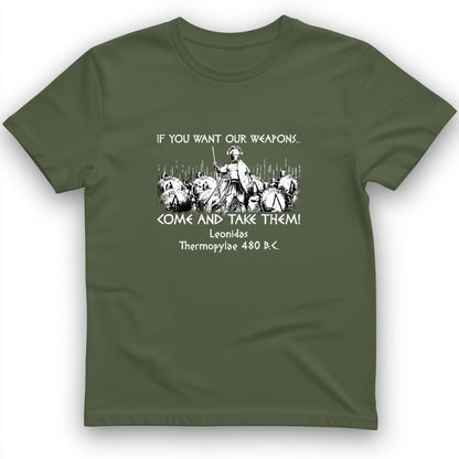 If You Want Our Weapons T-Shirt