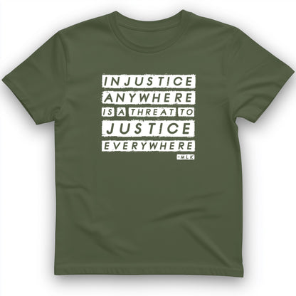 Injustice Anywhere T-Shirt