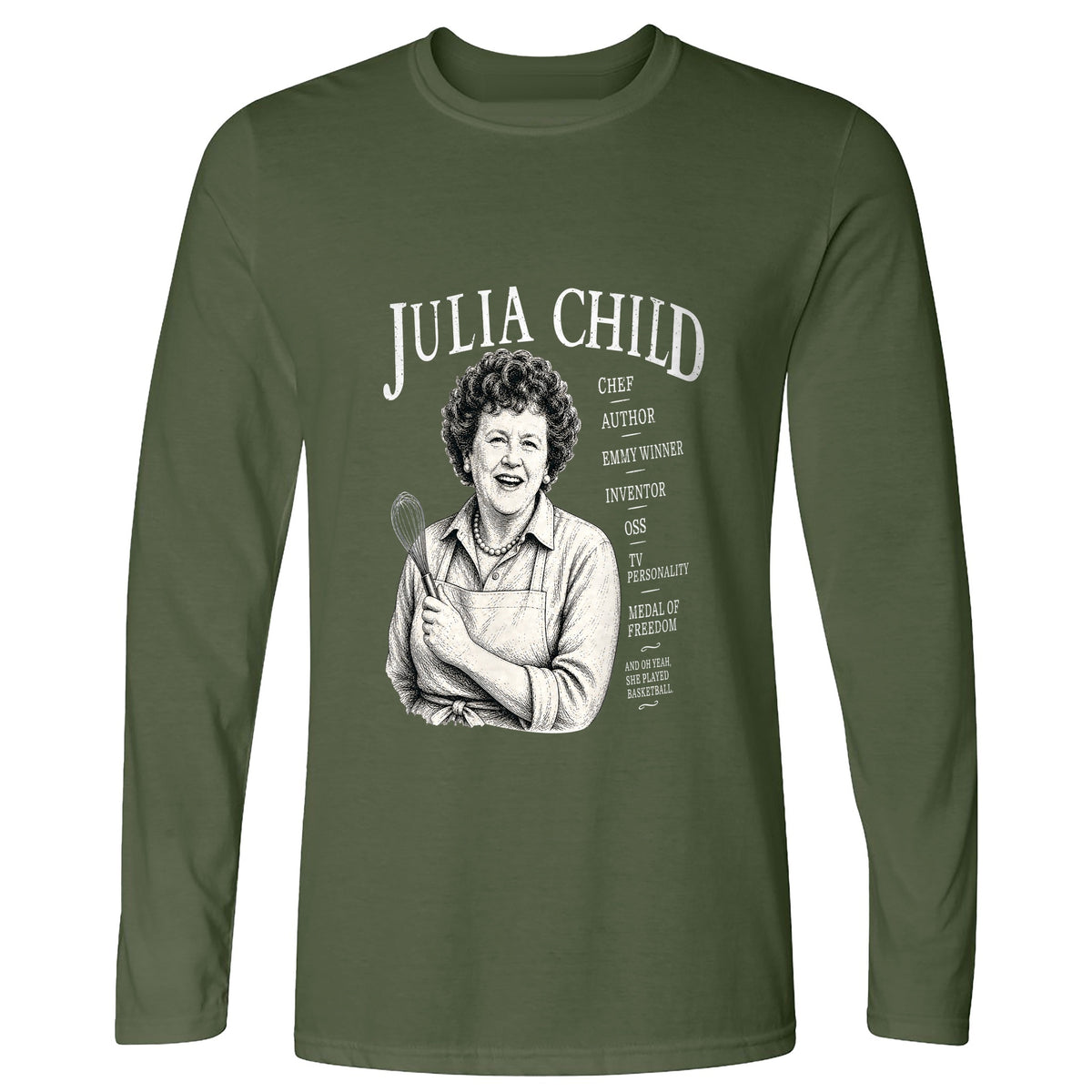 Julia Child Long Sleeve T-Shirt