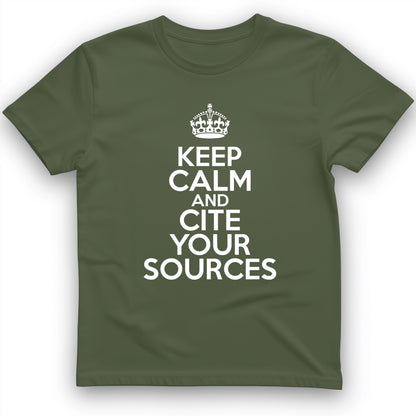 Keep Calm And Cite Your Sources T-Shirt