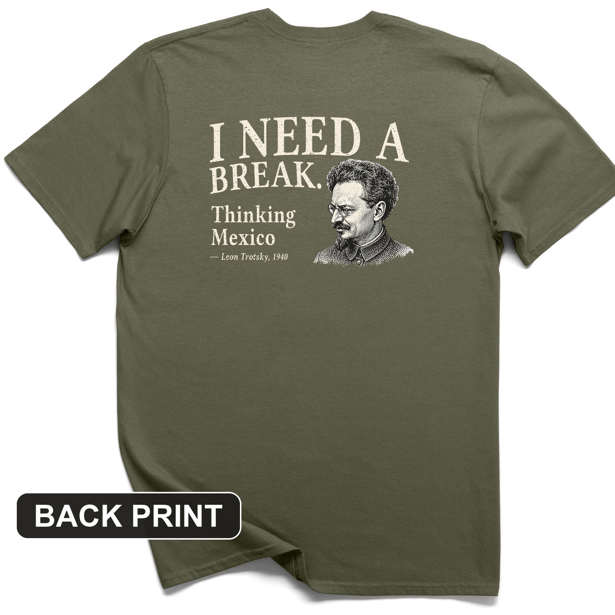 Leon Trotsky Mexico Back Print T-Shirt