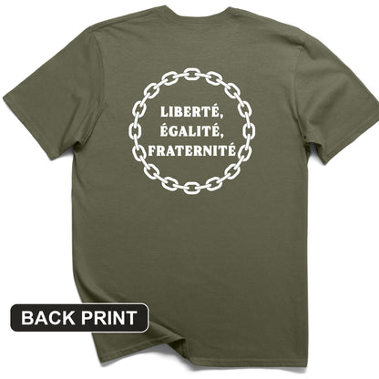 Liberte Egalite Fraternite Back Print T-Shirt