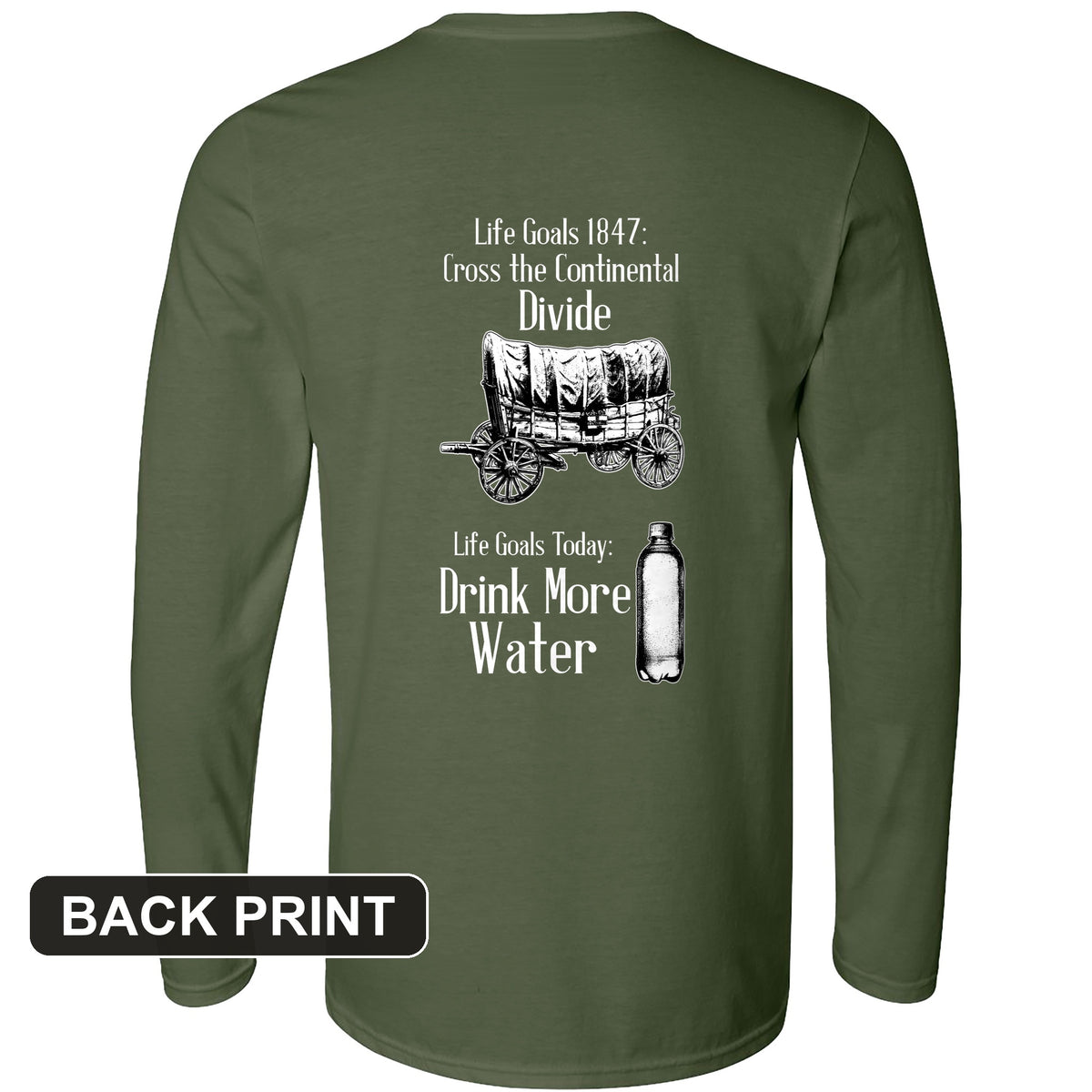 Life Goals Back Print Long Sleeve T-Shirt