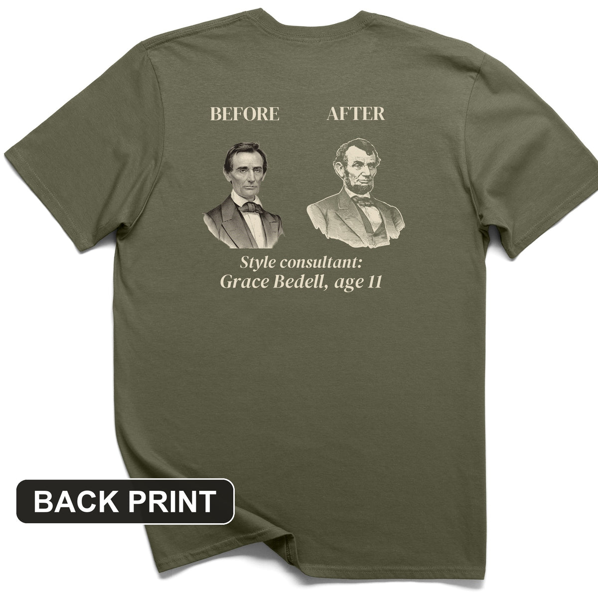 Lincoln Style Consultant Grace Bedell Back Print T-Shirt