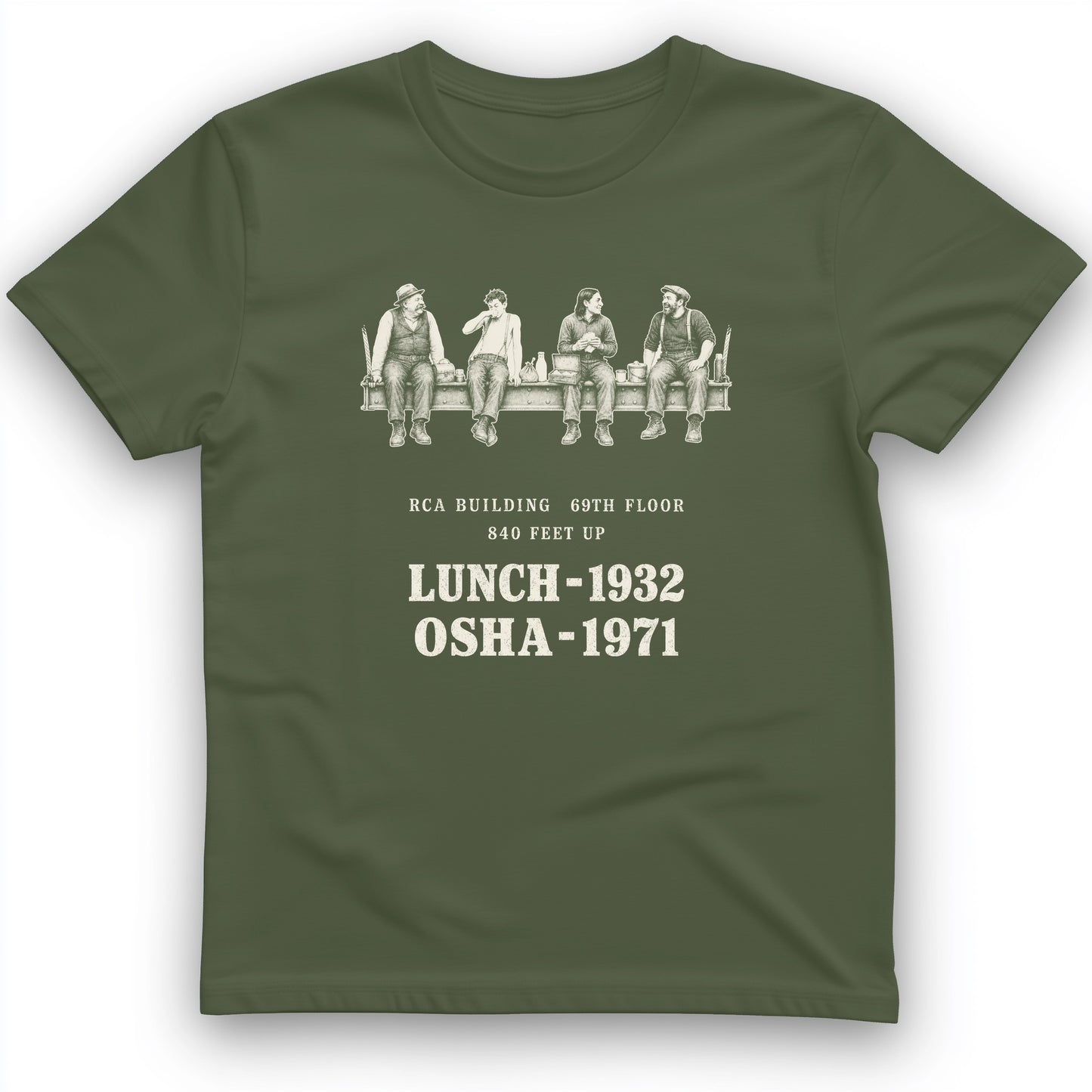 Lunch 1932 OSHA 1971 T-Shirt