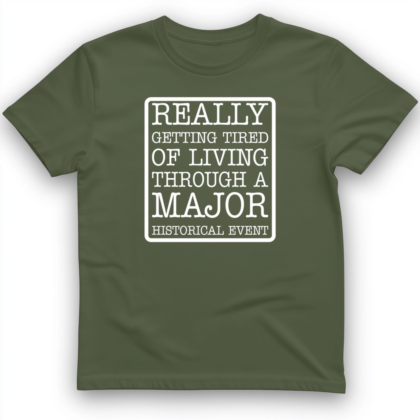 Major Historical Event T-Shirt