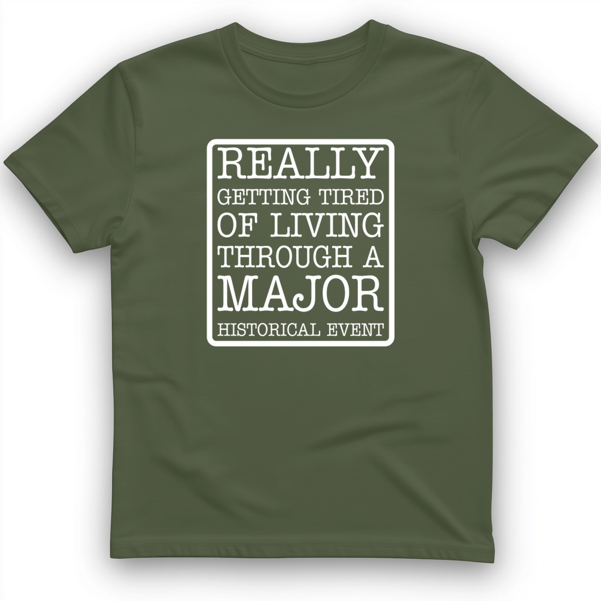 Major Historical Event T-Shirt