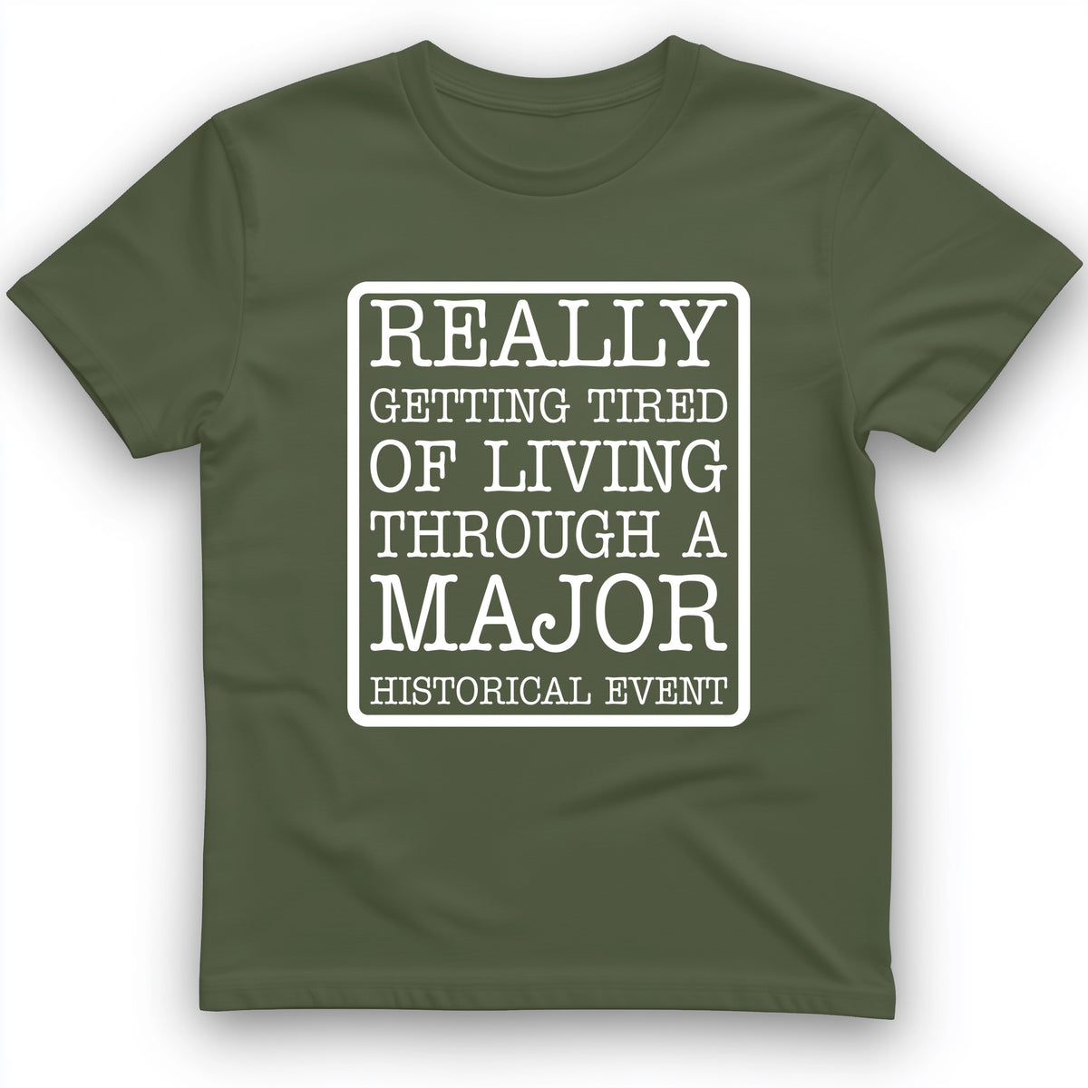 Major Historical Event T-Shirt