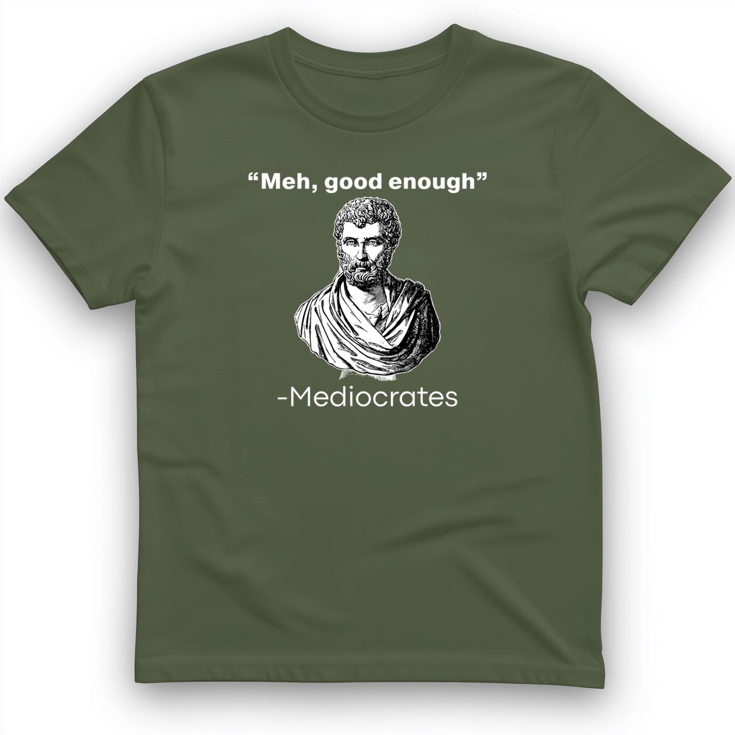 Mediocrates T-Shirt