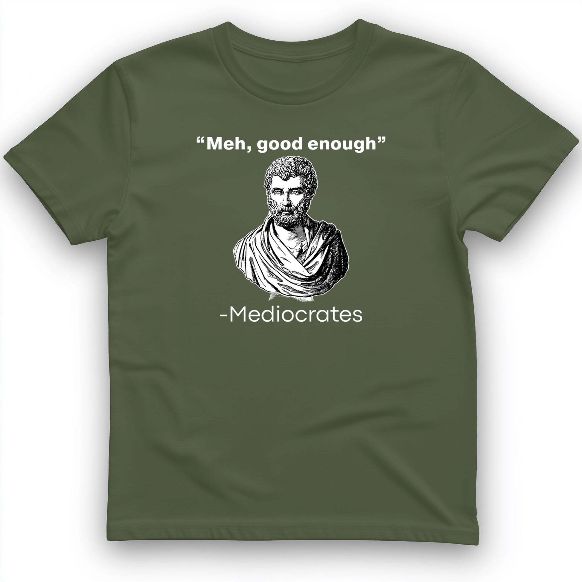 Mediocrates T-Shirt