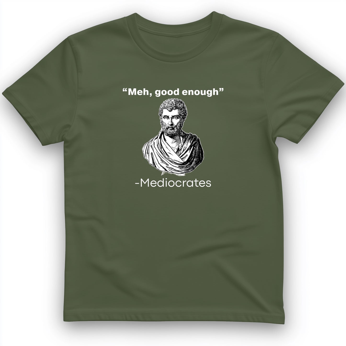 Mediocrates T-Shirt