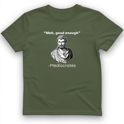 Mediocrates T-Shirt