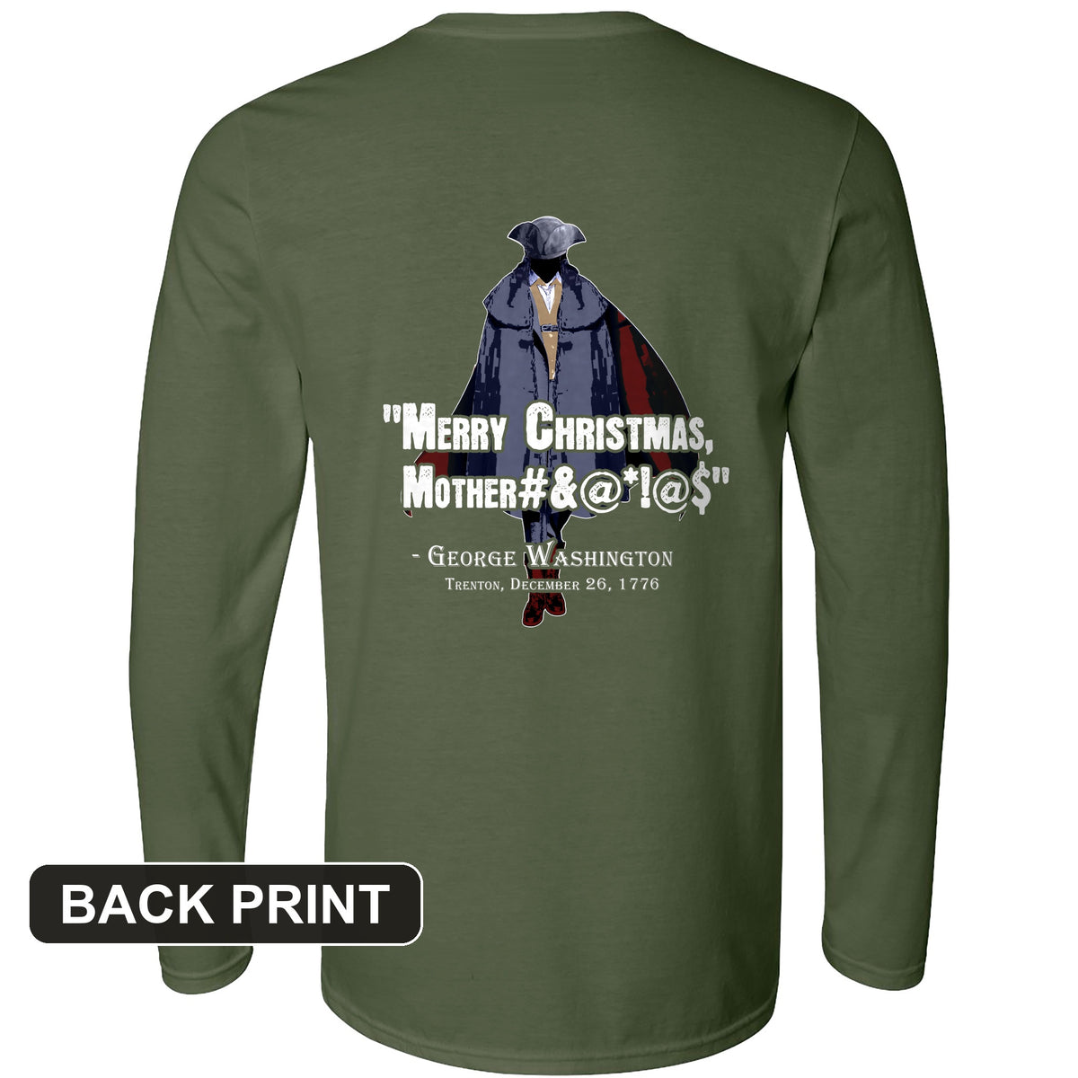 Merry Christmas Mother #%@#$!@ Back Print Long Sleeve T-Shirt