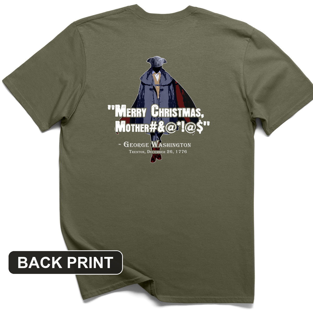 Merry Christmas Mother #%@#$!@ Back Print T-Shirt