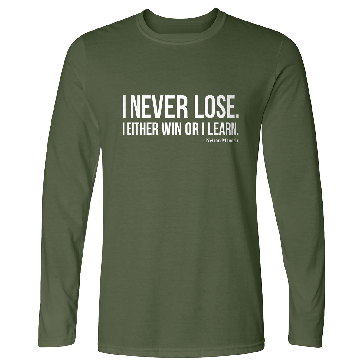 Never Lose Long Sleeve T-Shirt