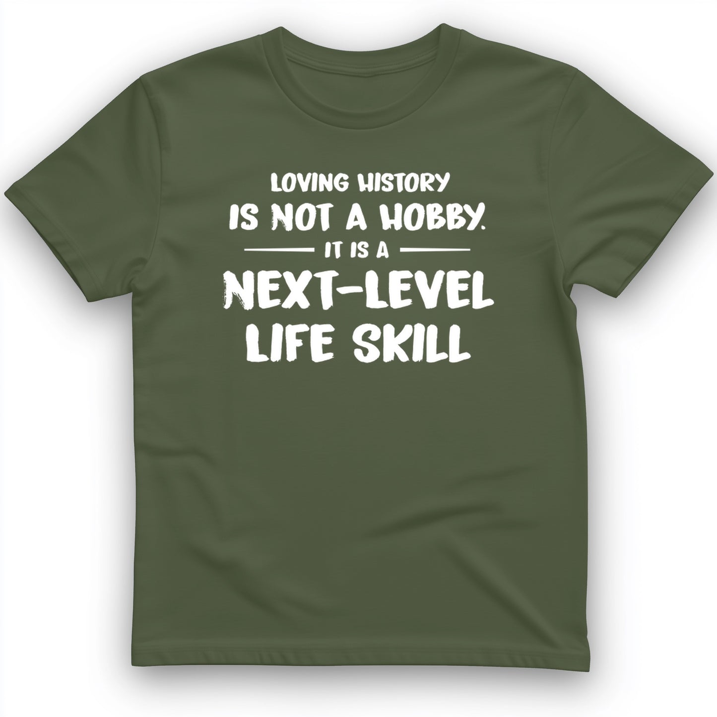 Next Level Life Skill T-Shirt