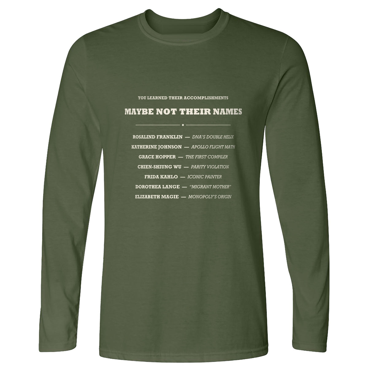 Not Their Names Long Sleeve T-Shirt
