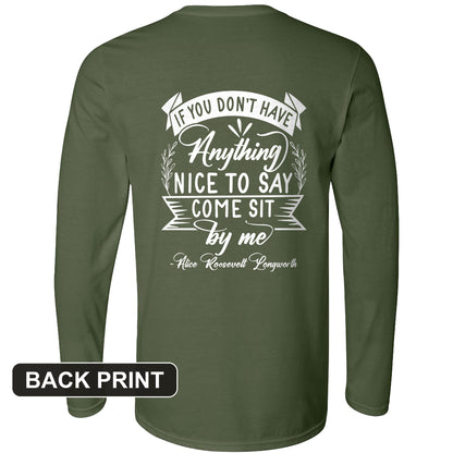 Nothing Nice To Say Back Print Long Sleeve T-Shirt