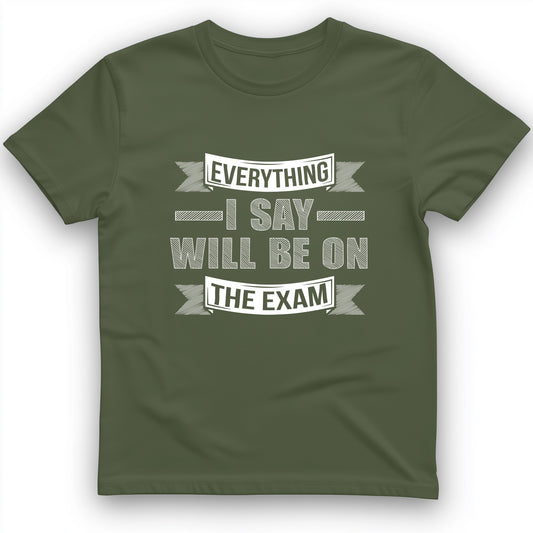 On The Exam T-Shirt