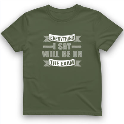 On the Exam T-Shirt