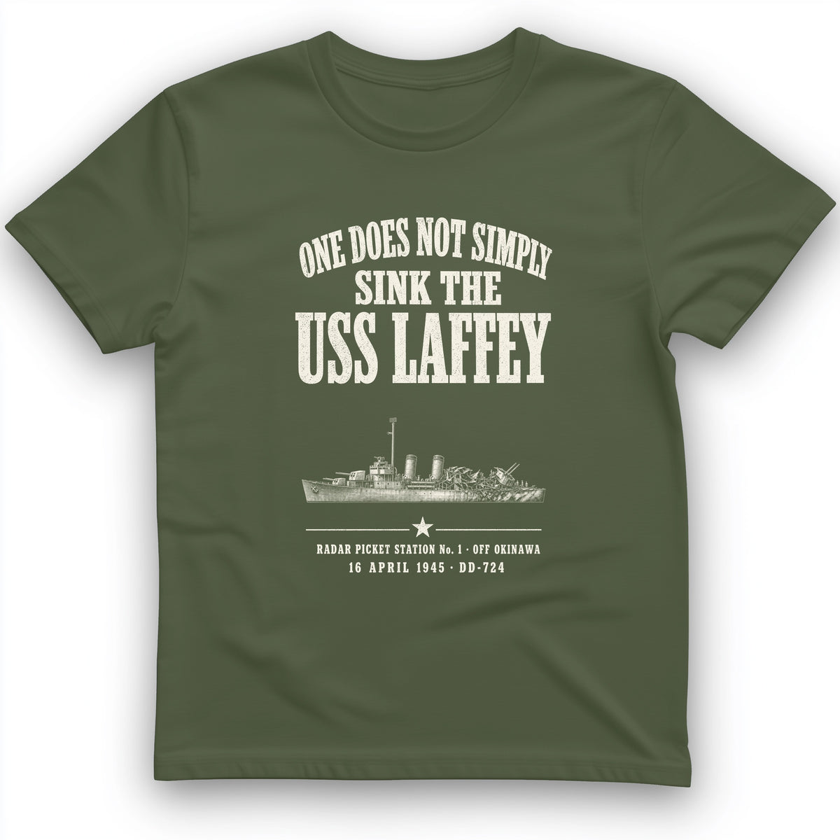 One Does Not Simply Sink The USS Laffey T-Shirt