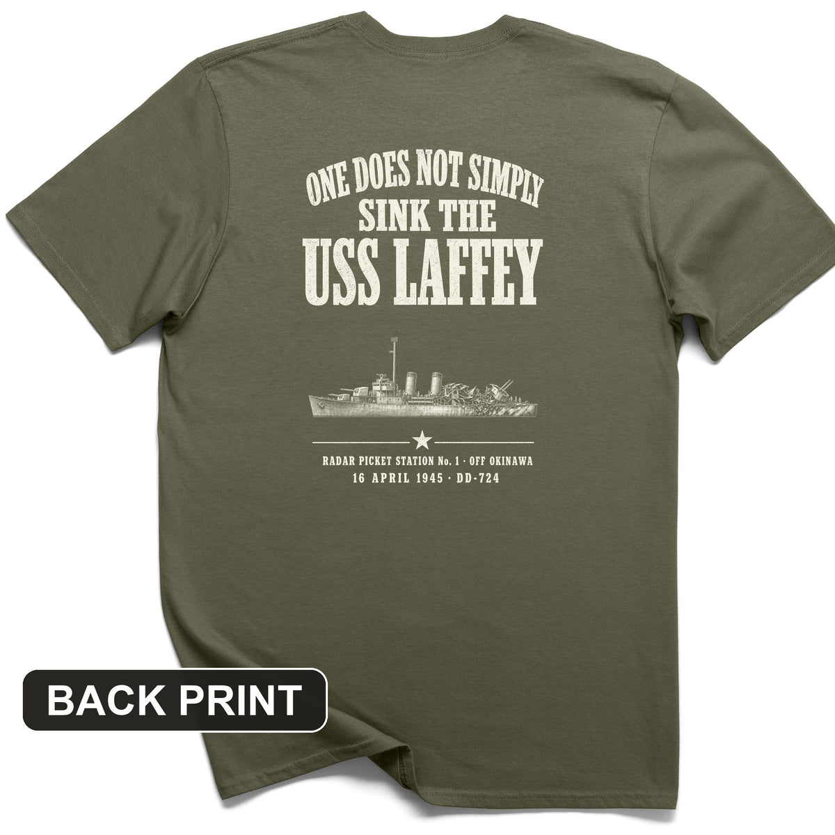 One Does Not Simply Sink The USS Laffey Back Print T-Shirt