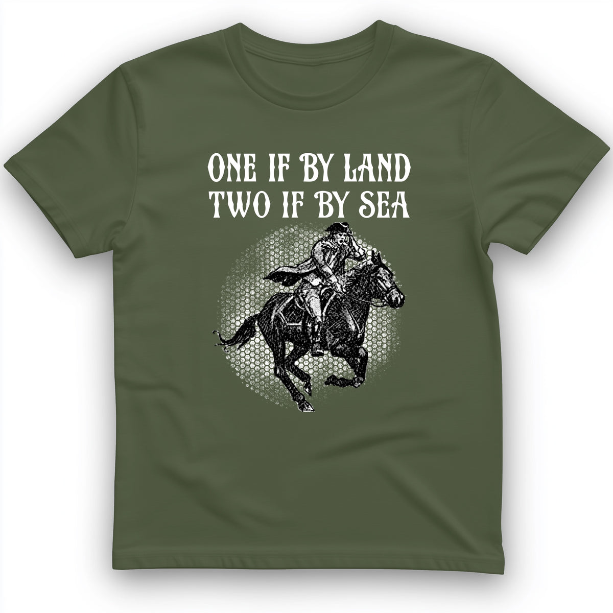 One If By Land T-Shirt