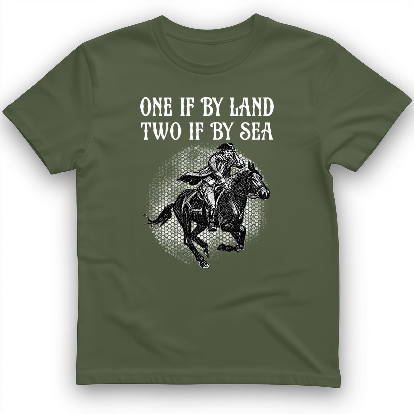 One If By Land T- Shirt