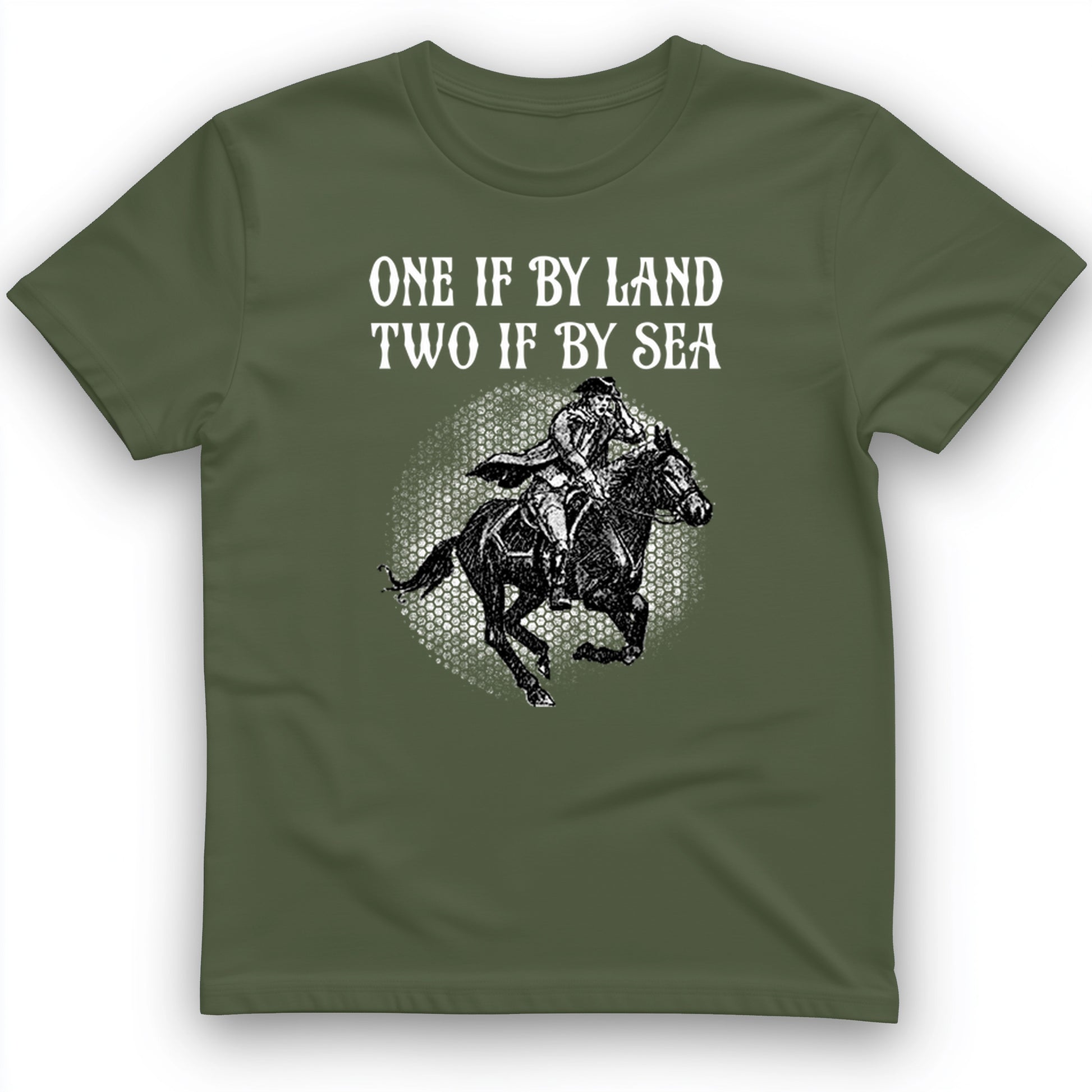 One If By Land T- Shirt