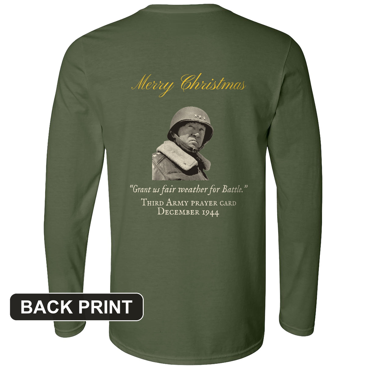 Patton Christmas Card Fair Weather For Battle Back Print Long Sleeve T-Shirt