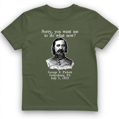Pickett Do What Now T-Shirt