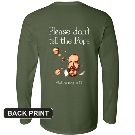 Please Don't Tell The Pope Back Print Long Sleeve T-Shirt