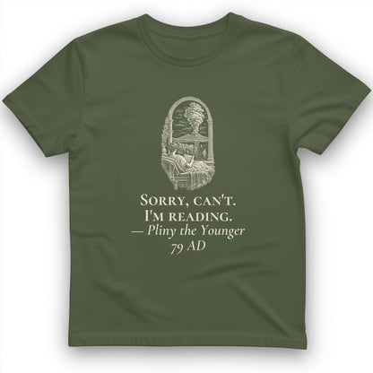 Pliny Sorry Cant Im Reading T-Shirt