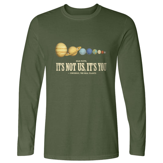 Pluto — It's Not Us, It's You Long Sleeve T-Shirt