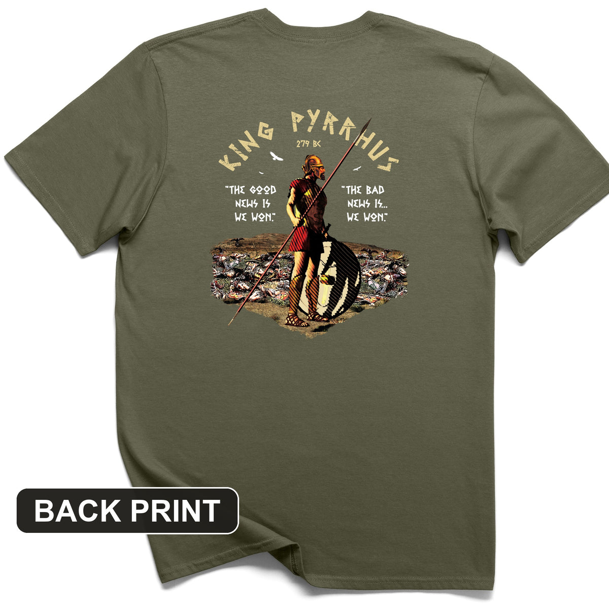 Pyrrhic Victory Back Print T-Shirt