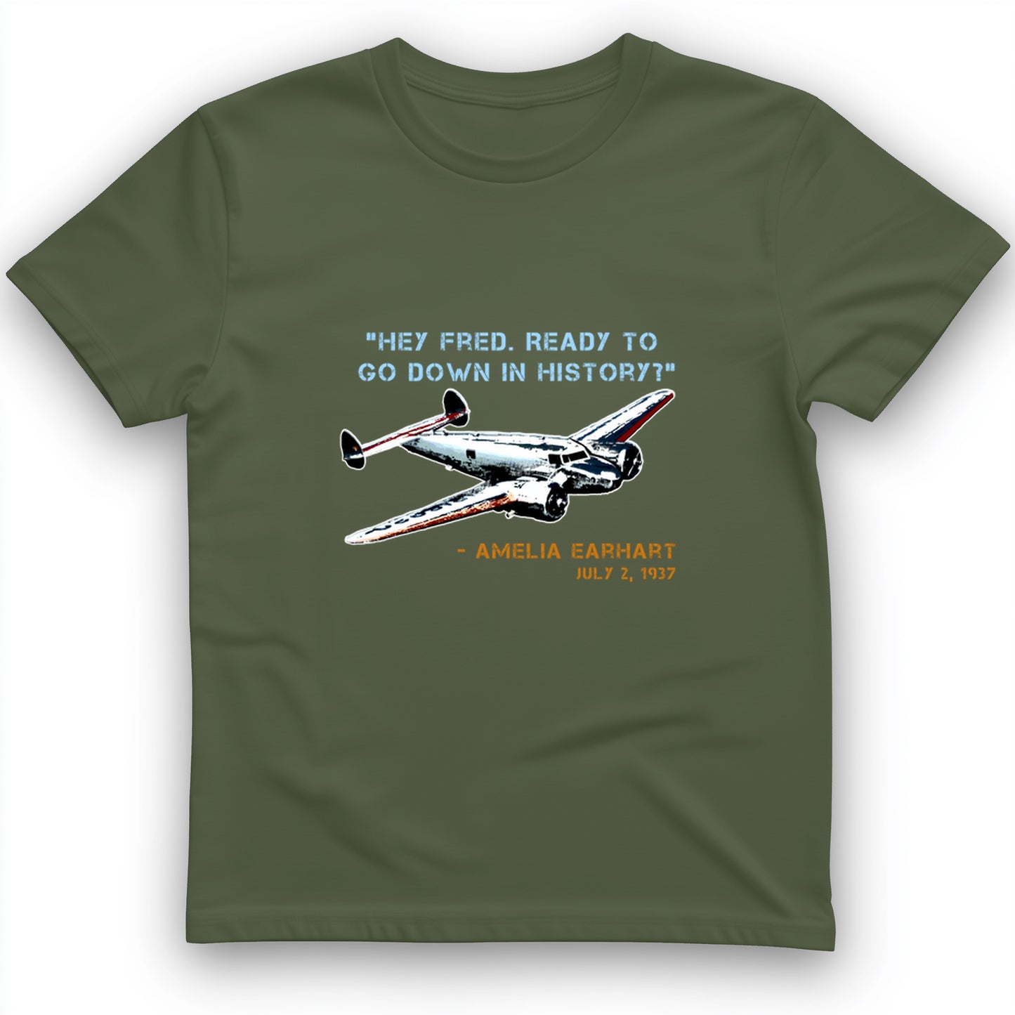 Ready To Go Down In History T- Shirt