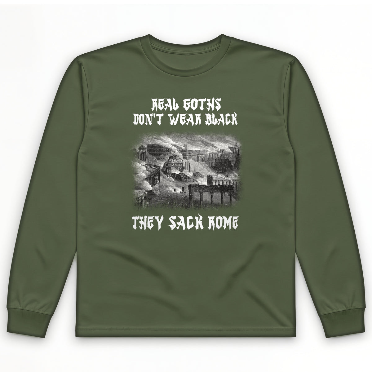 Real Goths Long Sleeve T-Shirt