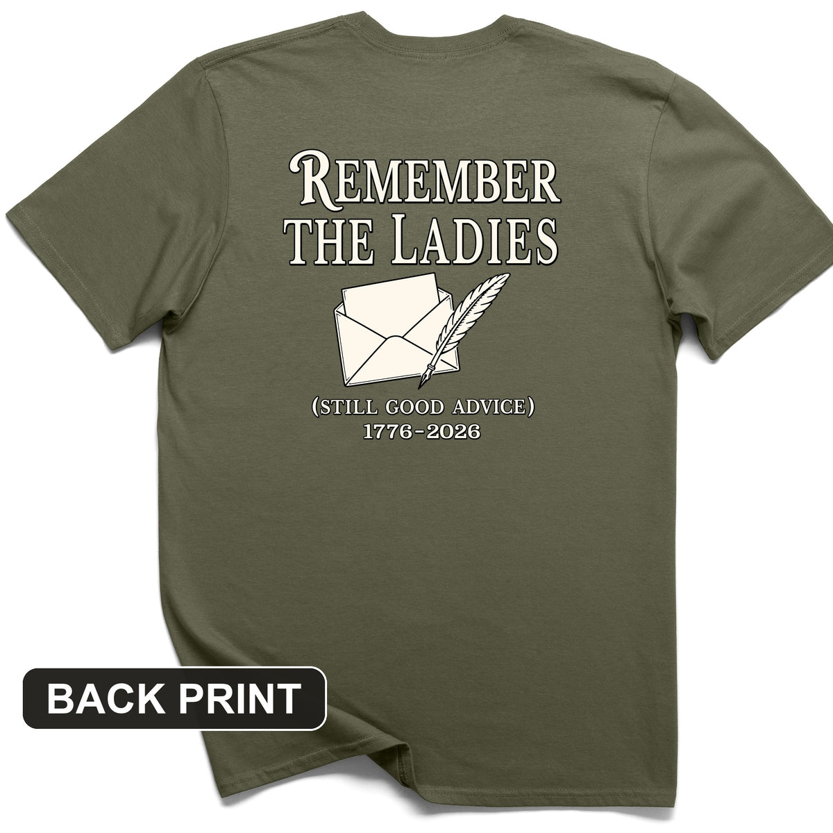 Remember The Ladies Back Print T-Shirt