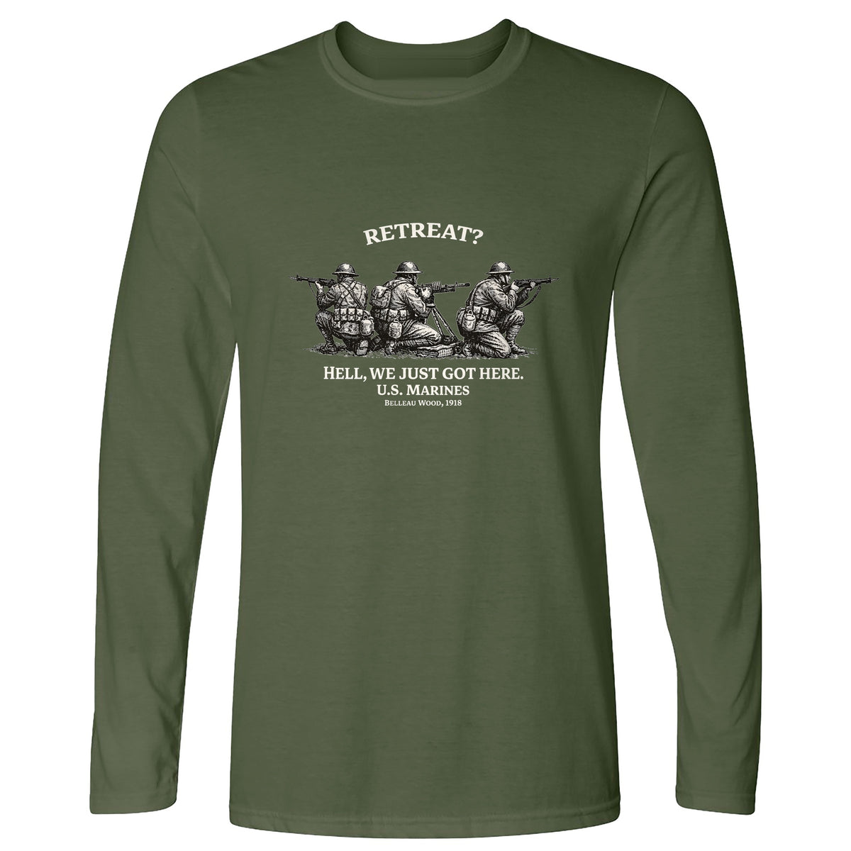 Retreat Hell Long Sleeve T-Shirt