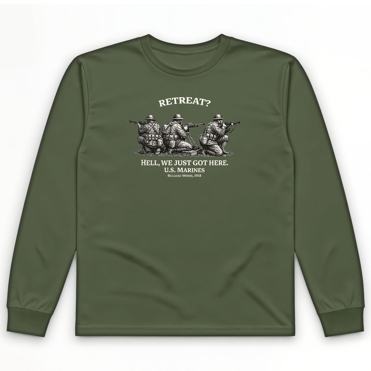 Retreat Hell Long Sleeve T-Shirt