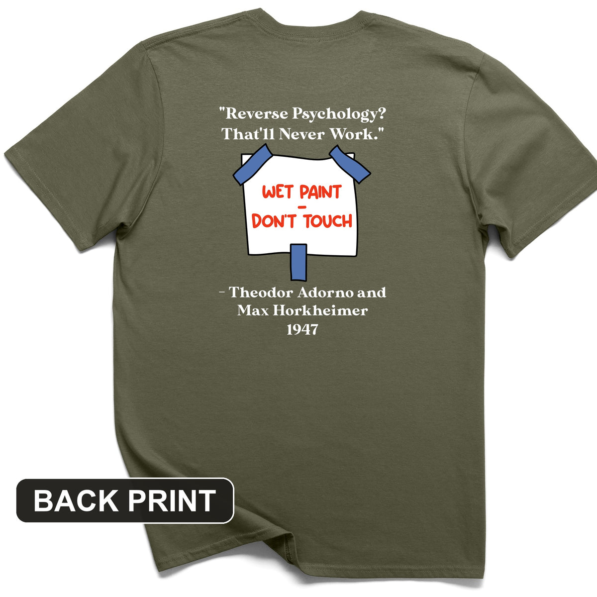 Reverse Psychology Back Print T-Shirt