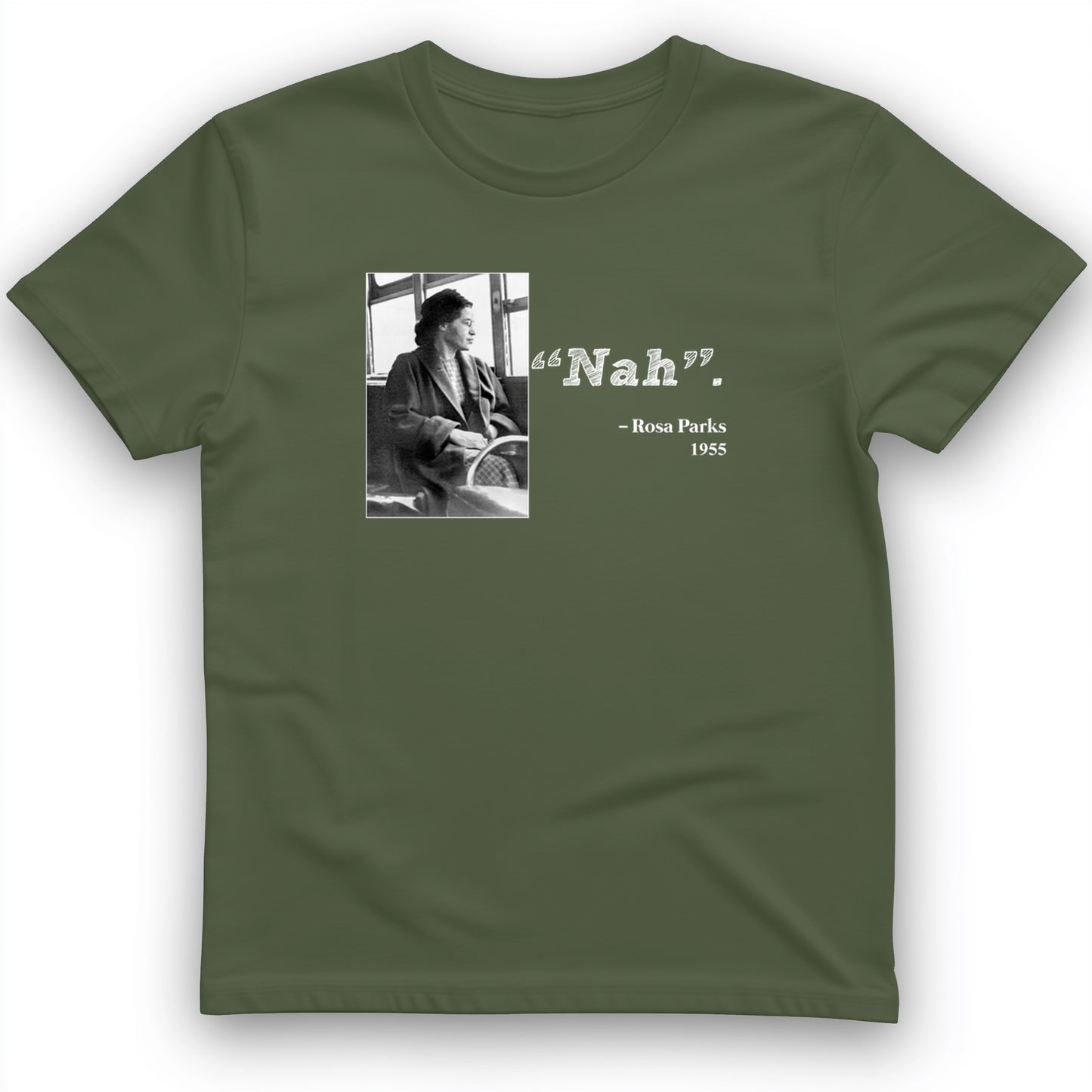 Rosa Parks "Nah" T-Shirt