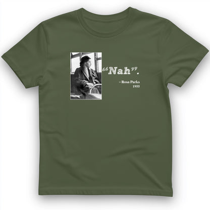 Rosa Parks "Nah" T-Shirt