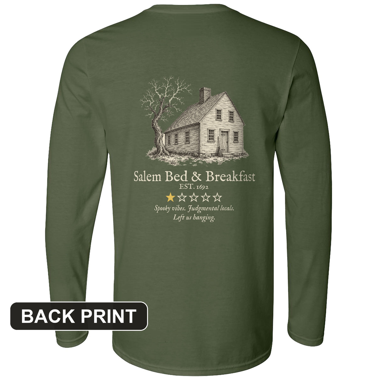 Salem Bed And Breakfast 1692 Back Print Long Sleeve T-Shirt