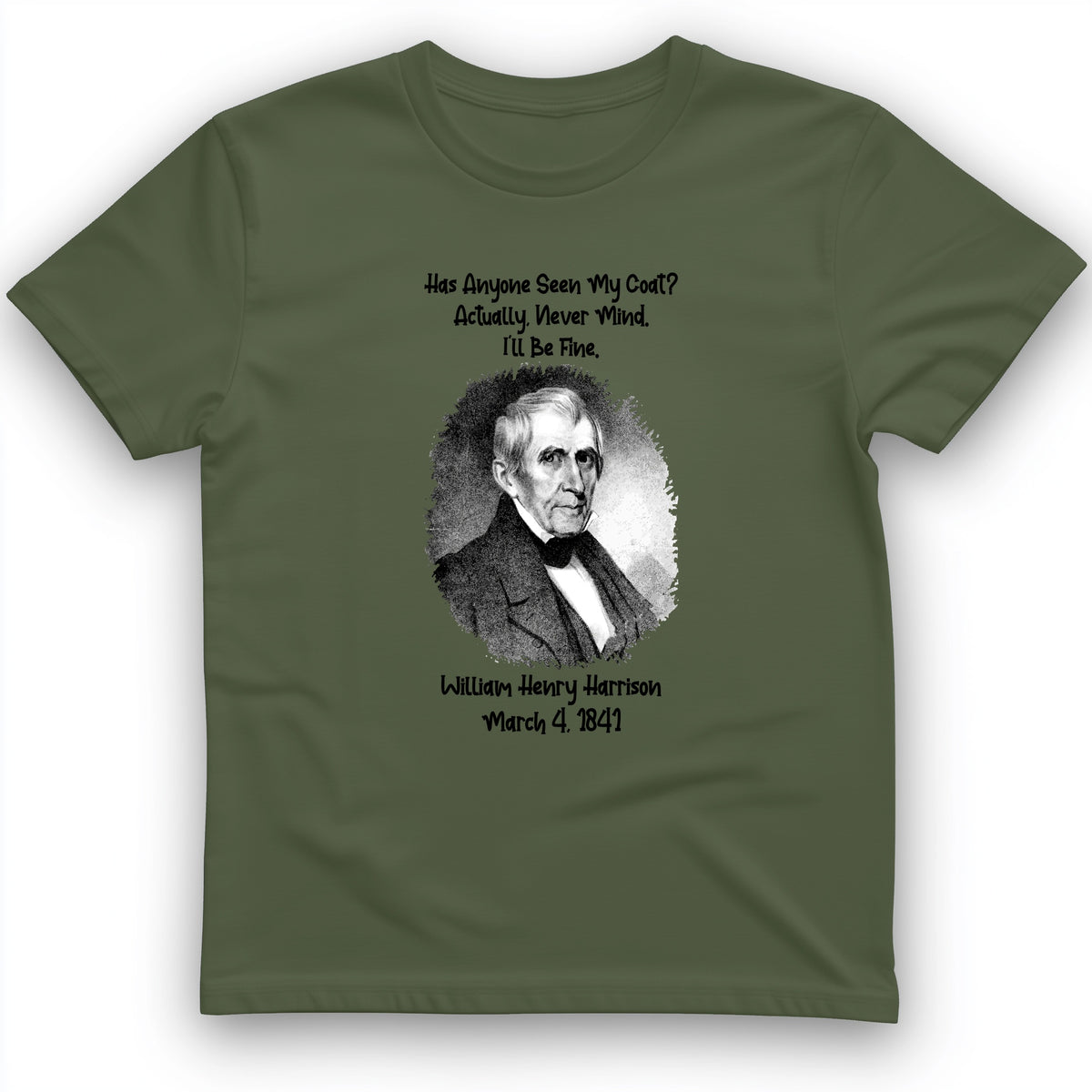 Seen My Coat T-Shirt