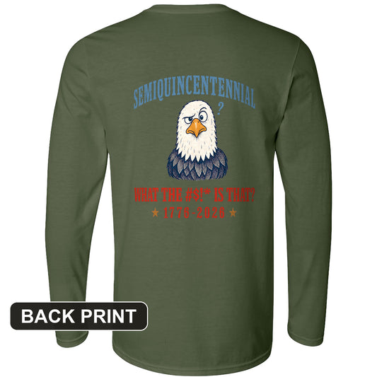 Semiquincentennial Eagle Back Print Long Sleeve T-Shirt
