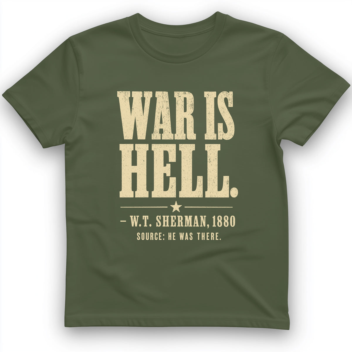 Sherman War Is Hell T-Shirt