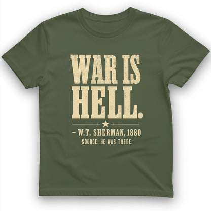 Sherman War Is Hell T-Shirt
