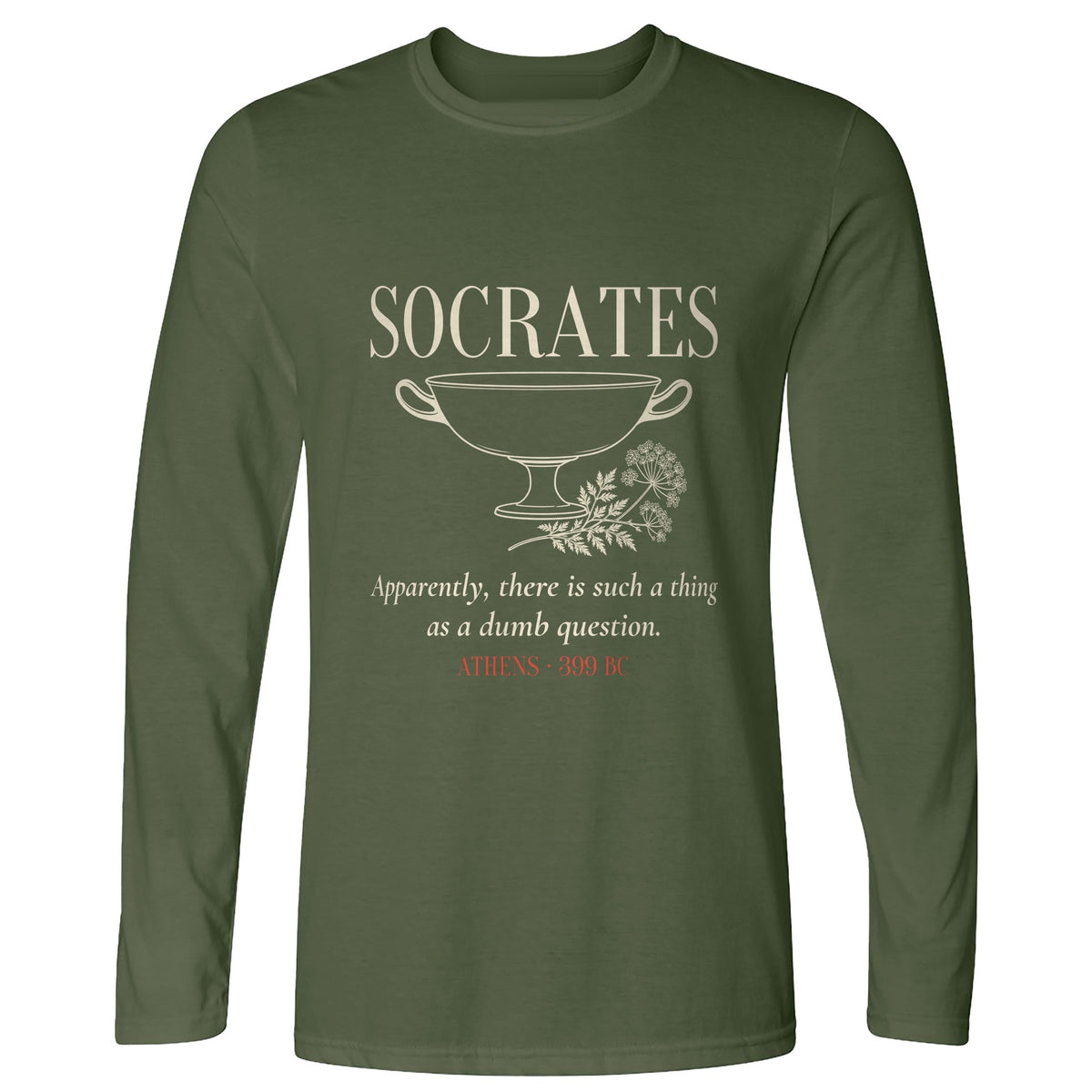 Socrates Dumb Question Long Sleeve T-Shirt